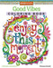 Good Vibes Coloring Book - Paperback | Diverse Reads