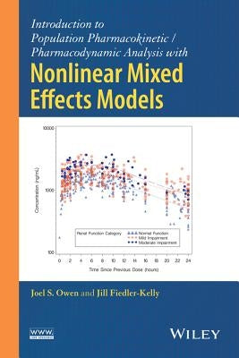 Introduction to Population Pharmacokinetic / Pharmacodynamic Analysis with Nonlinear Mixed Effects Models / Edition 1 - Hardcover | Diverse Reads