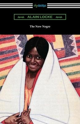 The New Negro - Paperback | Diverse Reads