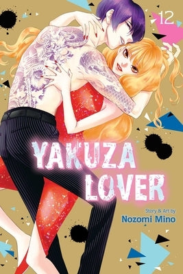 Yakuza Lover, Vol. 12 - Paperback | Diverse Reads