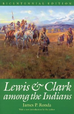 Lewis and Clark among the Indians - Paperback | Diverse Reads
