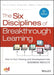 The Six Disciplines of Breakthrough Learning: How to Turn Training and Development into Business Results / Edition 3 - Hardcover | Diverse Reads