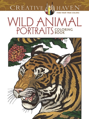Creative Haven Wild Animal Portraits Coloring Book - Paperback | Diverse Reads