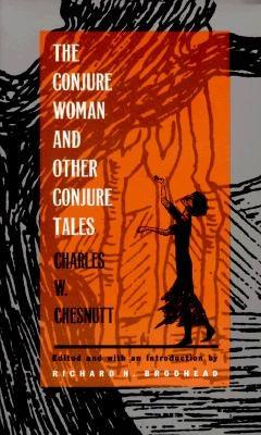 The Conjure Woman and Other Conjure Tales - Paperback | Diverse Reads