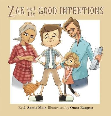 Zak and His Good Intentions - Paperback | Diverse Reads