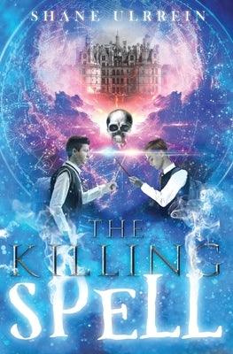 The Killing Spell - Paperback | Diverse Reads