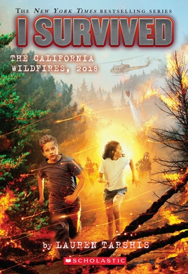 I Survived the California Wildfires, 2018 (I Survived Series #20) - Paperback | Diverse Reads
