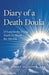 Diary of a Death Doula: 25 Lessons the Dying Teach Us About the Afterlife - Paperback | Diverse Reads