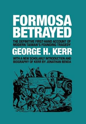 Formosa Betrayed - Hardcover | Diverse Reads