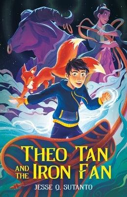 Theo Tan and the Iron Fan - Hardcover