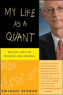 My Life as a Quant: Reflections on Physics and Finance - Paperback | Diverse Reads