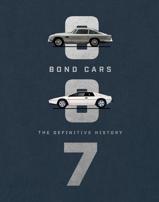 Bond Cars: The Definitive History - Hardcover | Diverse Reads