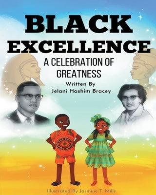 Black Excellence: A Celebration of Greatness - Paperback | Diverse Reads