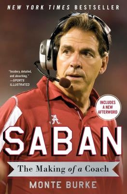 Saban: The Making of a Coach - Paperback | Diverse Reads