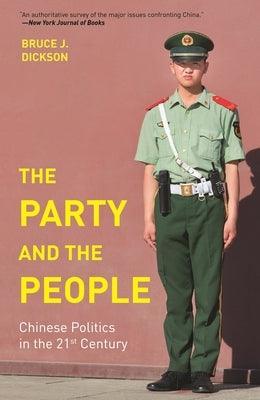 The Party and the People: Chinese Politics in the 21st Century - Paperback | Diverse Reads