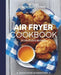 Good Housekeeping Air Fryer Cookbook: 70 Delicious Recipes - Hardcover | Diverse Reads