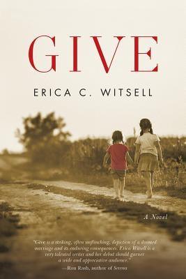 Give, a Novel - Paperback