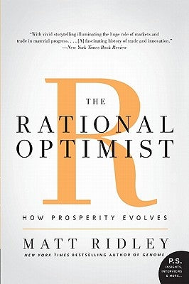 The Rational Optimist: How Prosperity Evolves - Paperback | Diverse Reads