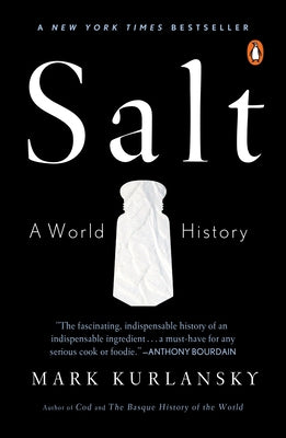 Salt: A World History - Paperback | Diverse Reads