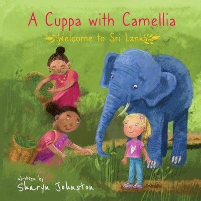 A Cuppa with Camellia - Welcome to Sri Lanka - Paperback | Diverse Reads