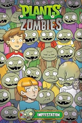 Plants vs. Zombies Volume 21: Impfestation - Hardcover | Diverse Reads