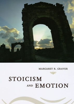 Stoicism and Emotion - Paperback | Diverse Reads