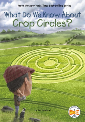 What Do We Know About Crop Circles? - Paperback | Diverse Reads