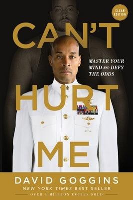 Can't Hurt Me: Master Your Mind and Defy the Odds - Clean Edition - Paperback | Diverse Reads