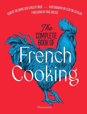 The Complete Book of French Cooking - Hardcover | Diverse Reads