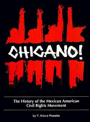 Chicano!: The History of the Mexican American Civil Rights Movement - Paperback | Diverse Reads
