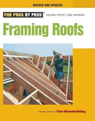 Framing Roofs: Completely Revised and Updated - Paperback | Diverse Reads