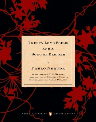 Twenty Love Poems and a Song of Despair: (Dual-Language Penguin Classics Deluxe Edition) - Paperback | Diverse Reads