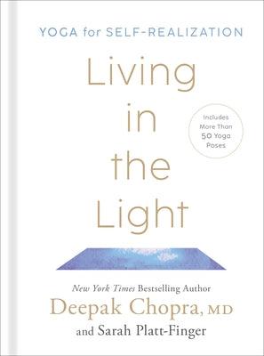 Living in the Light: Yoga for Self-Realization - Hardcover | Diverse Reads