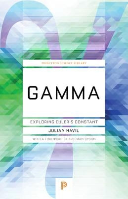 Gamma: Exploring Euler's Constant - Paperback | Diverse Reads
