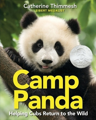 Camp Panda: Helping Cubs Return to the Wild - Hardcover | Diverse Reads