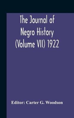 The Journal Of Negro History (Volume Vii) 1922 - Hardcover | Diverse Reads