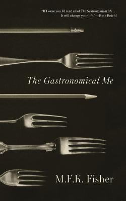 The Gastronomical Me - Paperback | Diverse Reads