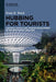 Hubbing for Tourists: Airports, Hotels and Tourism Development in the Indo-Pacific, 1934-2019 - Hardcover | Diverse Reads