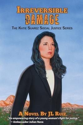 Irreversible Damage: The Katie Suarez Social Justice Series - Paperback | Diverse Reads
