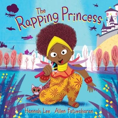 The Rapping Princess - Hardcover |  Diverse Reads