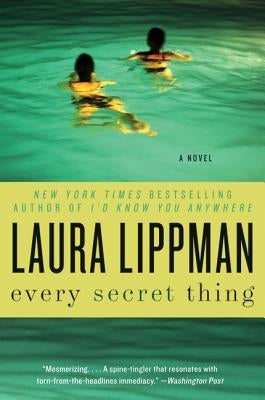 Every Secret Thing: A Novel - Paperback | Diverse Reads