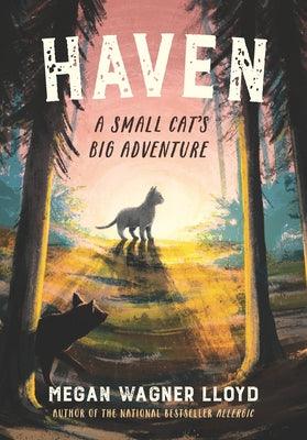 Haven: A Small Cat's Big Adventure - Hardcover | Diverse Reads