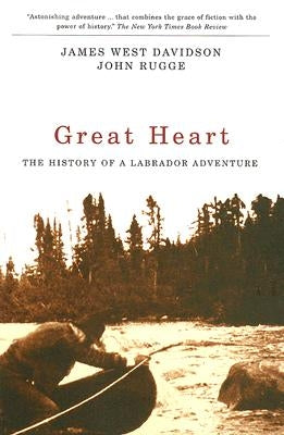 Great Heart: The History of a Labrador Adventure - Paperback | Diverse Reads