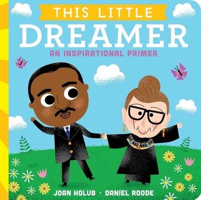 This Little Dreamer: An Inspirational Primer - Board Book |  Diverse Reads