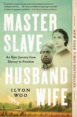 Master Slave Husband Wife: An Epic Journey from Slavery to Freedom - Paperback | Diverse Reads