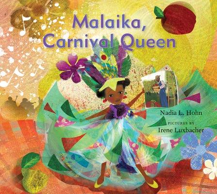 Malaika, Carnival Queen - Hardcover |  Diverse Reads