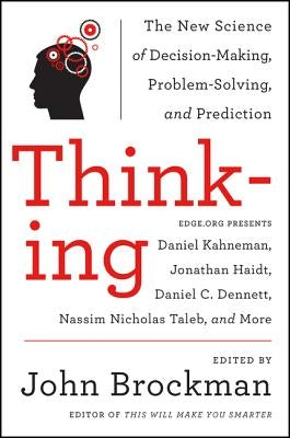 Thinking: The New Science of Decision-Making, Problem-Solving, and Prediction - Paperback | Diverse Reads
