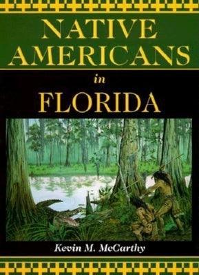 Native Americans in Florida - Paperback | Diverse Reads