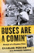Buses Are a Comin': Memoir of a Freedom Rider - Paperback | Diverse Reads