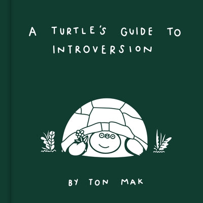 A Turtle's Guide to Introversion - Hardcover | Diverse Reads